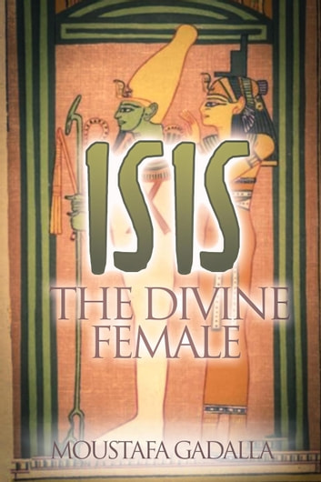 Isis The Divine Female book cover
