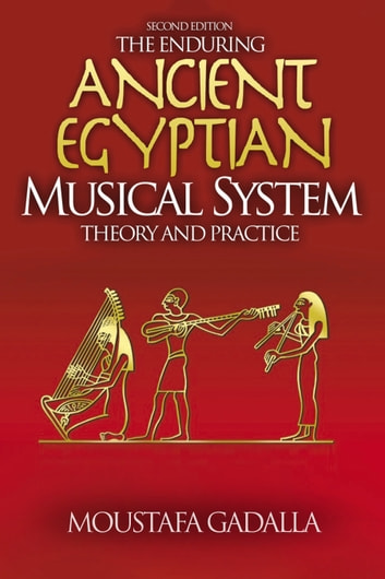 Buchcover „The Enduring Ancient Egyptian Musical System, Theory and Practice“.