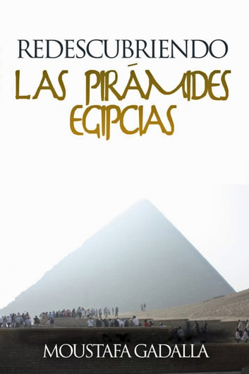 Portada del libro La revisitación de las pirámides egipcias