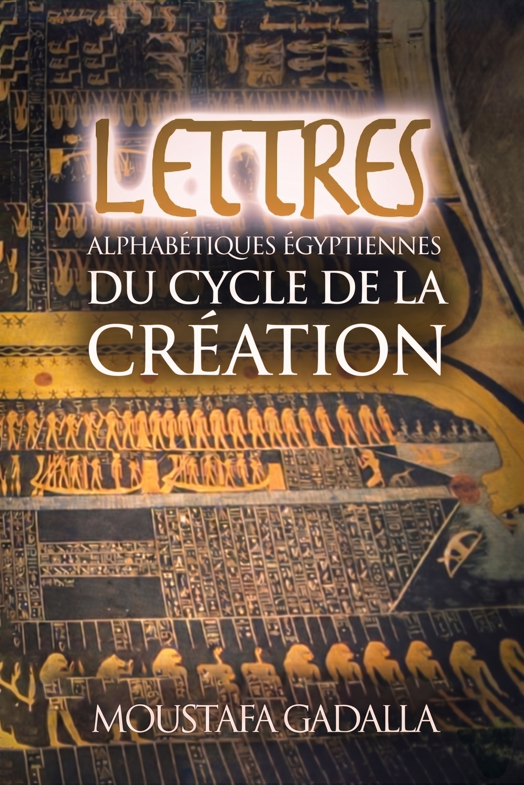 Cycle de la Lettre Alphabétique Égyptienne de Création