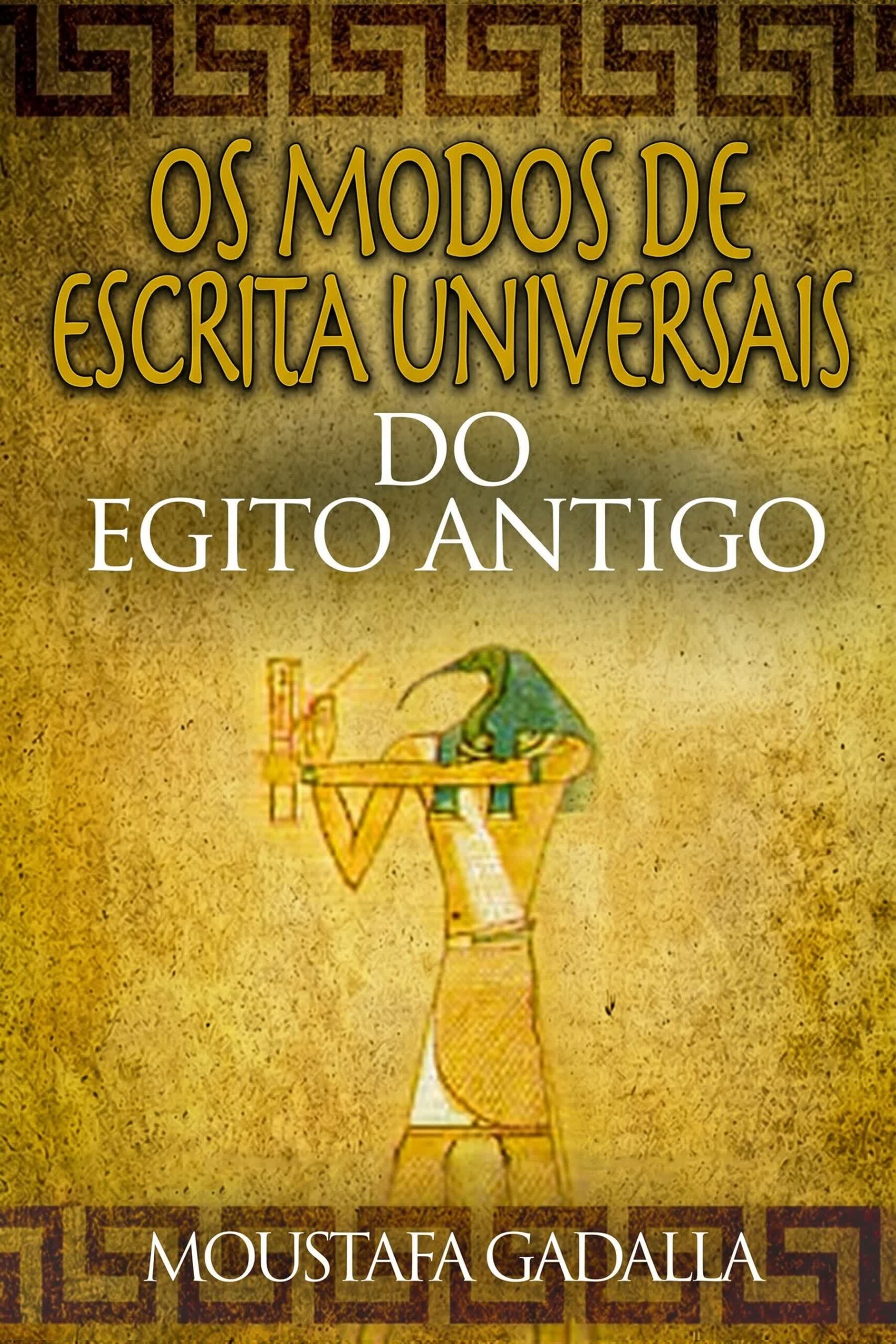 Modos Universais de Escrita Egípcia Antiga