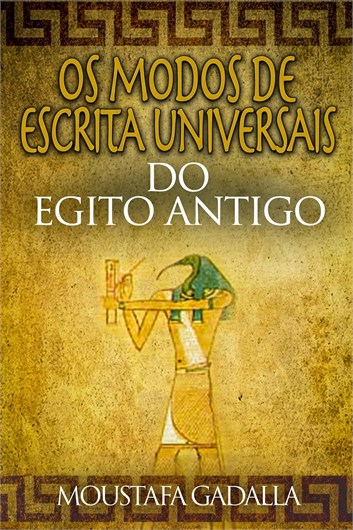 Modos Universais de Escrita Egípcia Antiga