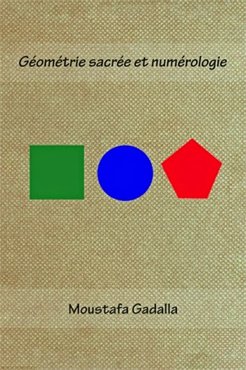 Géométrie Sacrée et Numérologie